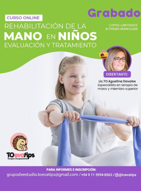 REHABILITACIÓN DE LA MANO EN NIÑOS- EVALUACIÓN Y TRATAMIENTO