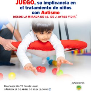 JUEGO, su implicancia en el tratamiento de niños con Autismo
